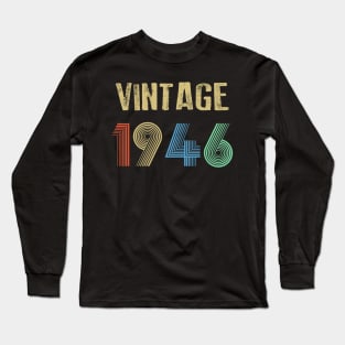 Vintage 1946 Birthday Long Sleeve T-Shirt